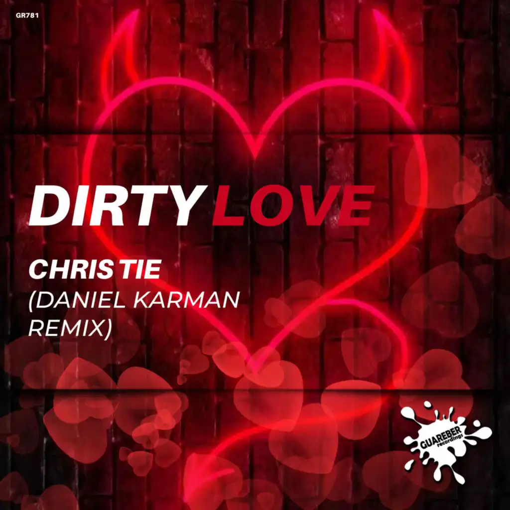 Dirty Love (Daniel Karman Instrumental Remix)