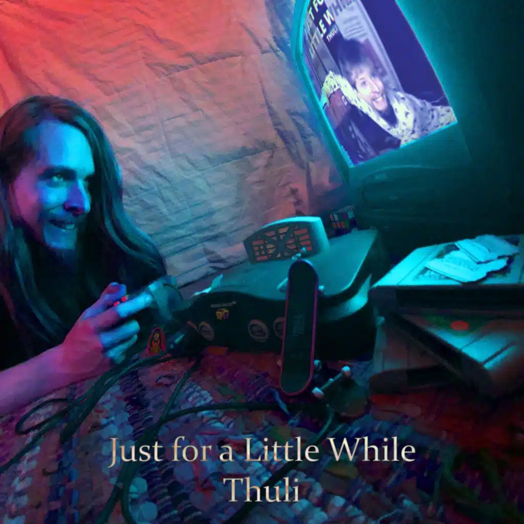 Just for a Little While