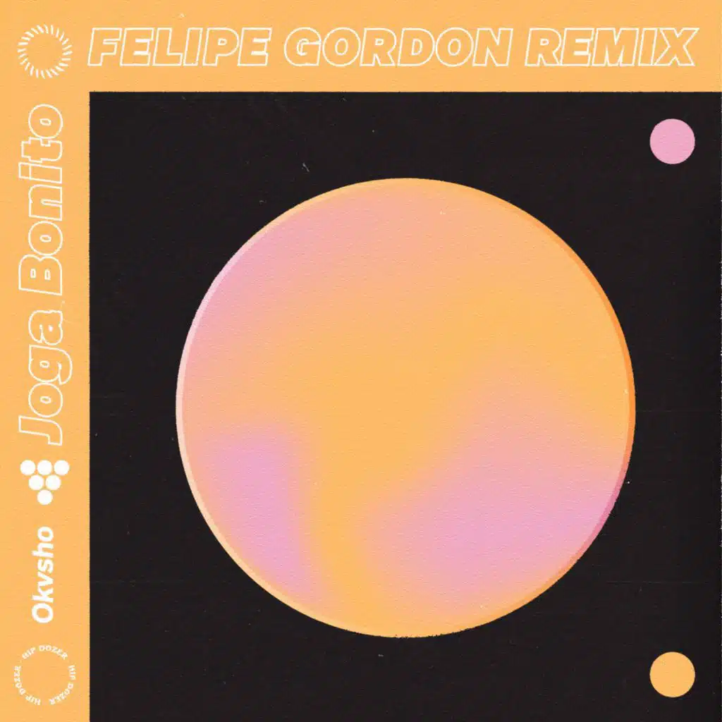 Joga Bonito (Felipe Gordon Remix)