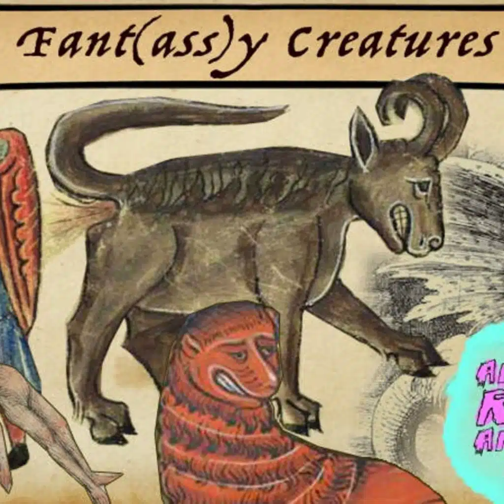 Fant(ass)y Creatures