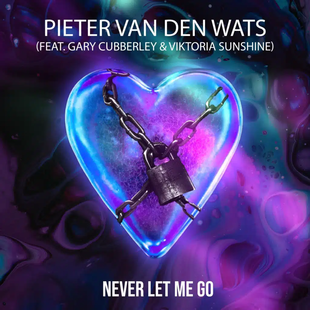 Never Let Me Go (feat. Gary Cubberley & Viktoria Sunshine) (Radio Edit)