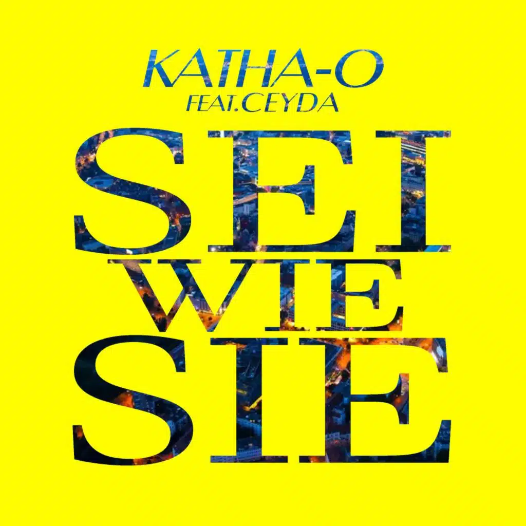 Sei wie Sie (feat. Ceyda)