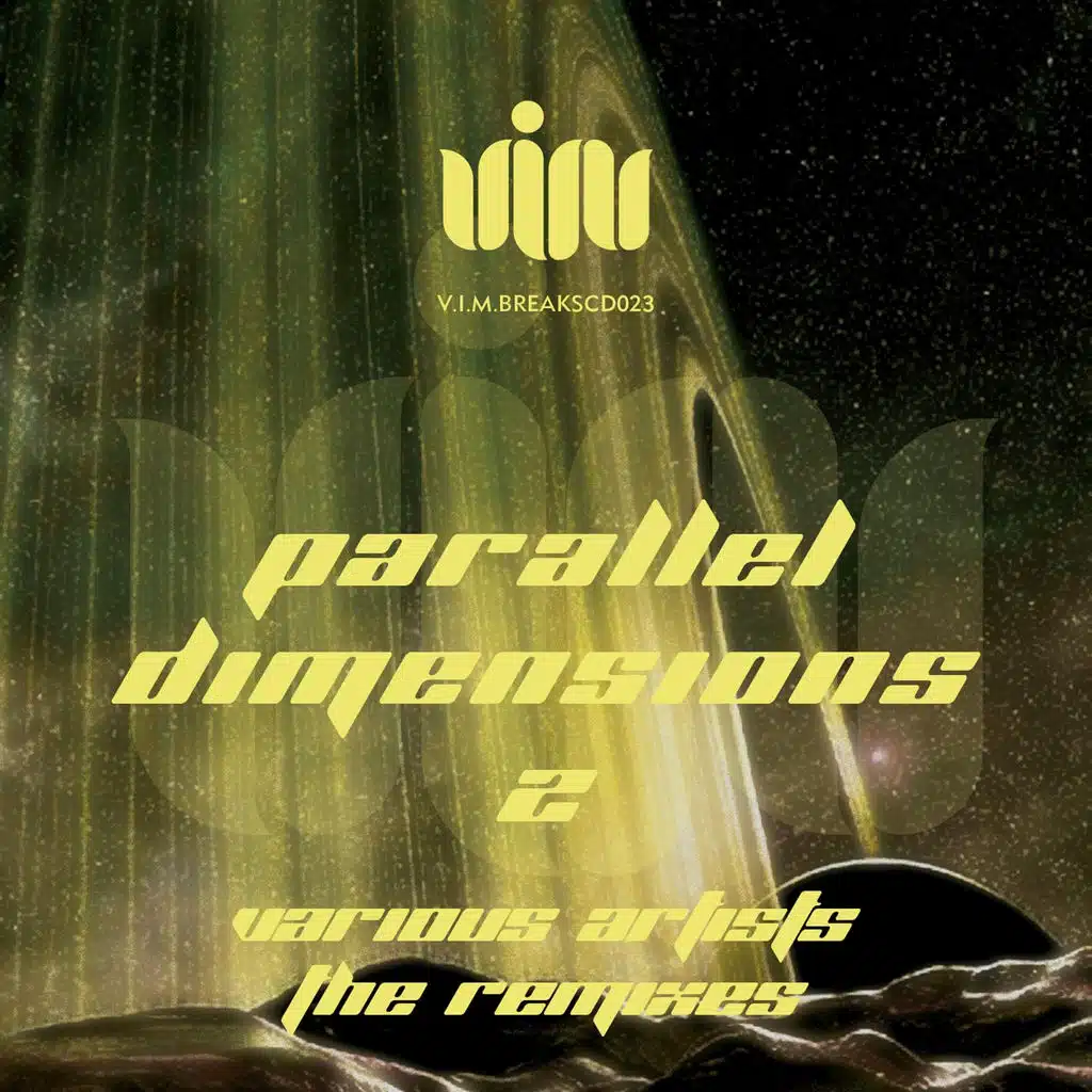 Parallel Dimensions 2 The Remixes