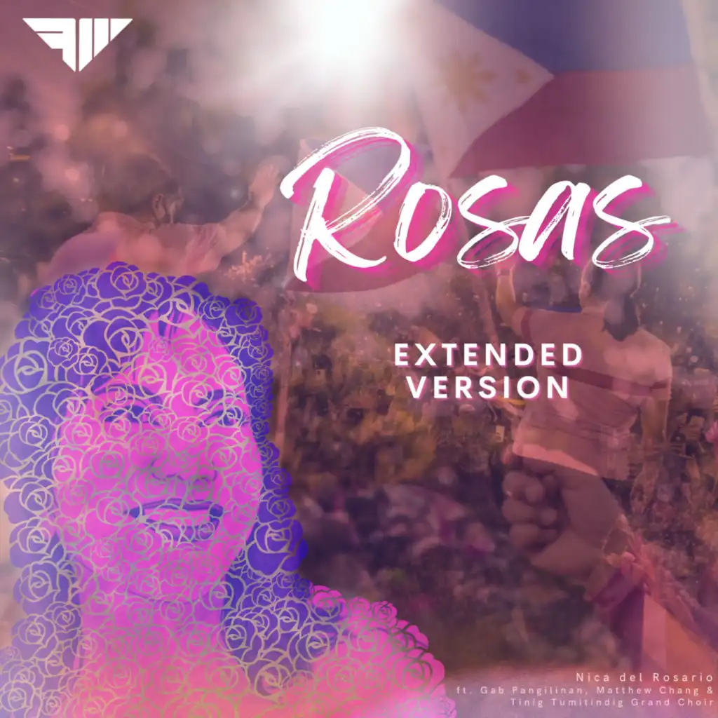 Rosas (Extended Version) [feat. Gab Pangilinan, Matthew Chang & Tinig Tumitindig Grand Choir]