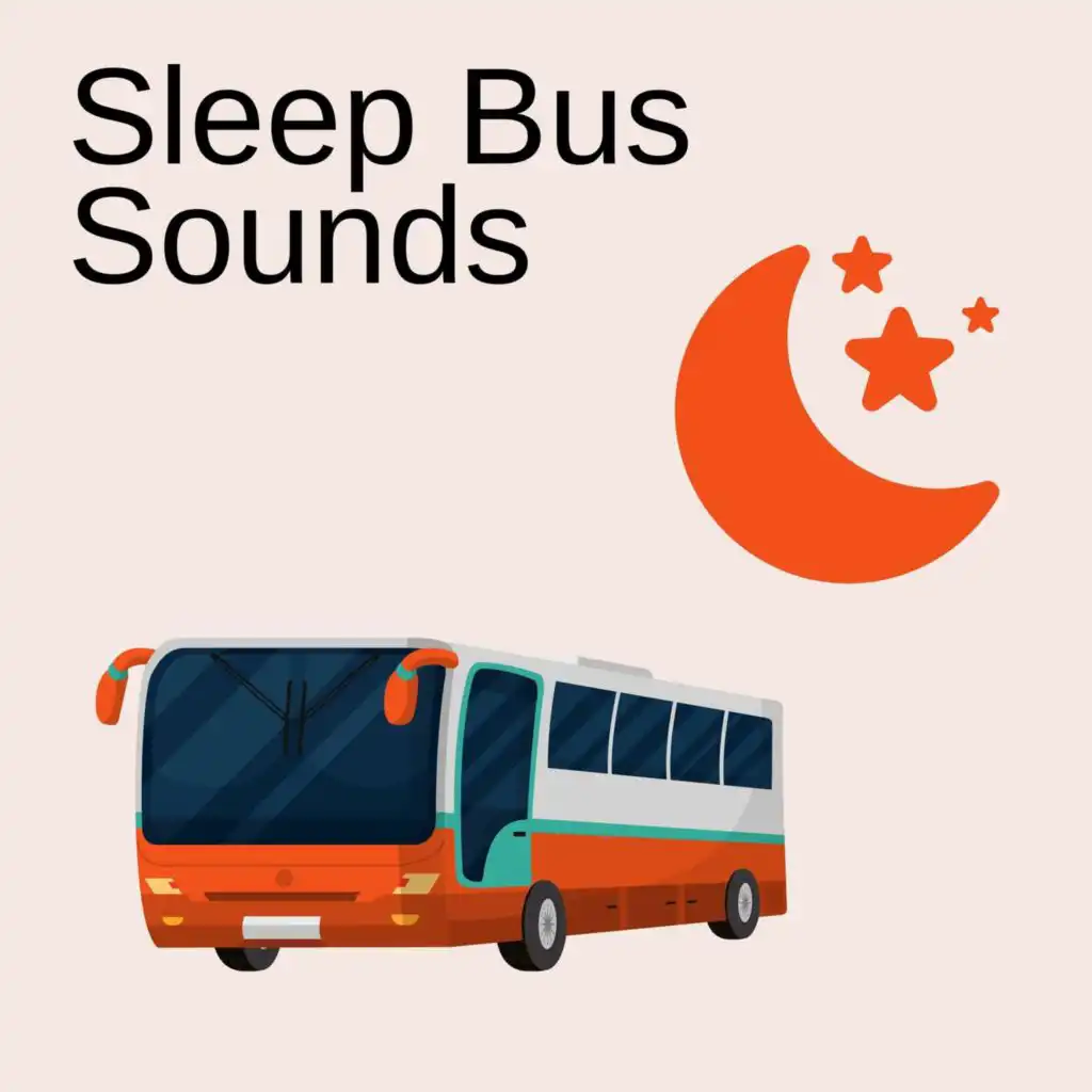 Body Regeneration (Bus Ride Sound) (Sound for Sleep)