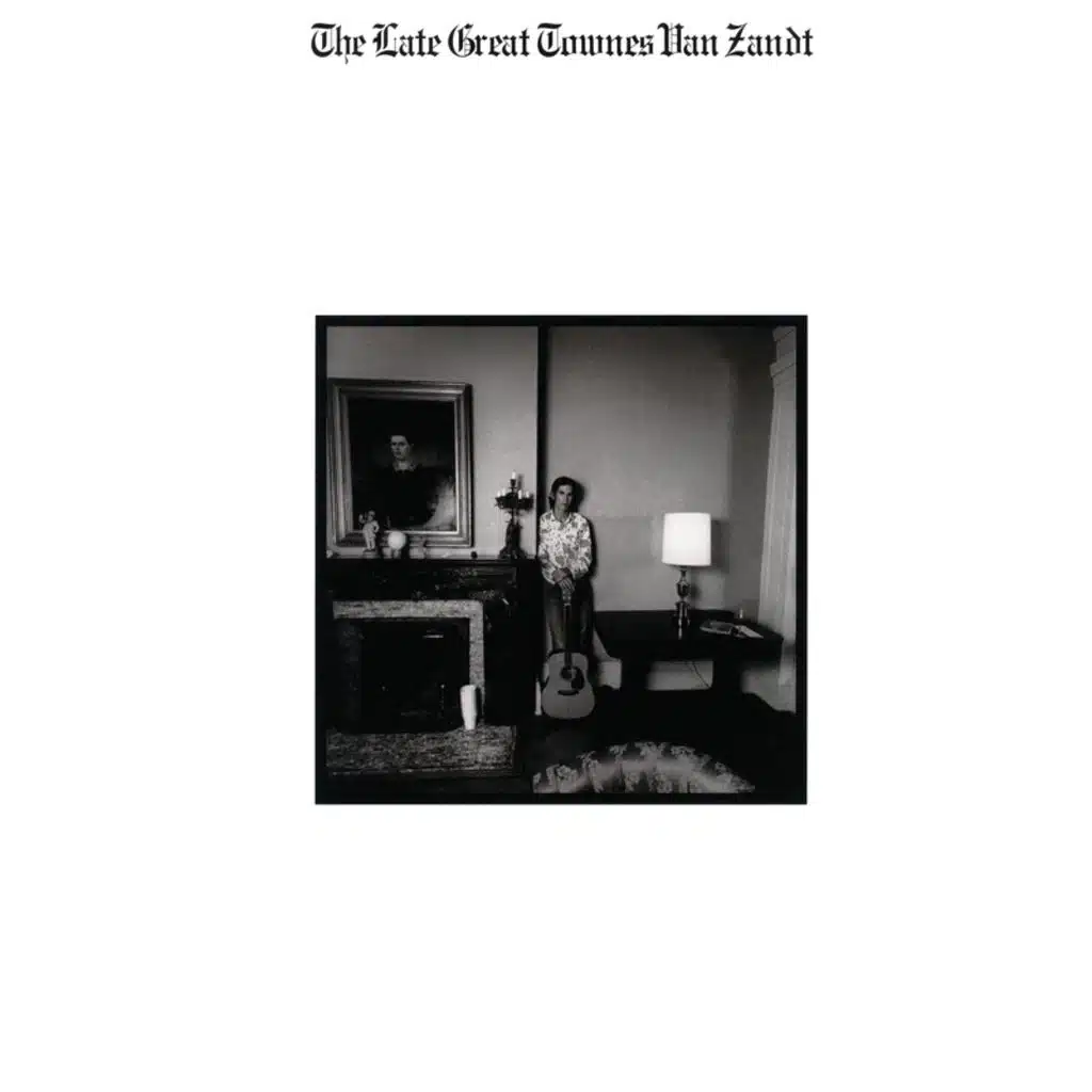 The Late Great Townes Van Zandt
