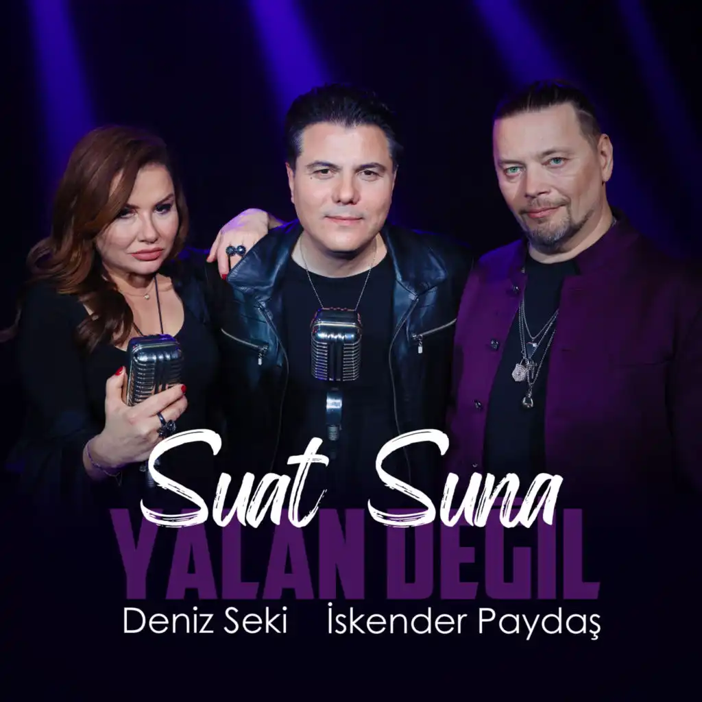 Yalan Değil (feat. Deniz Seki & İskender Paydaş)