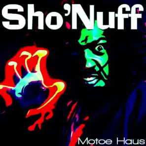 Sho' Nuff (Rufus White Remix)
