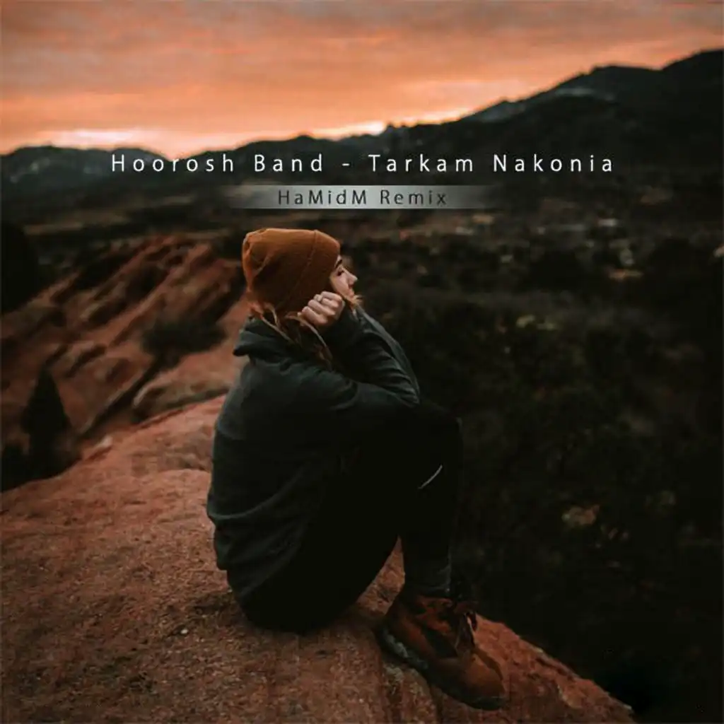 Tarkam Nakonia (Remix) [feat. HamidM]