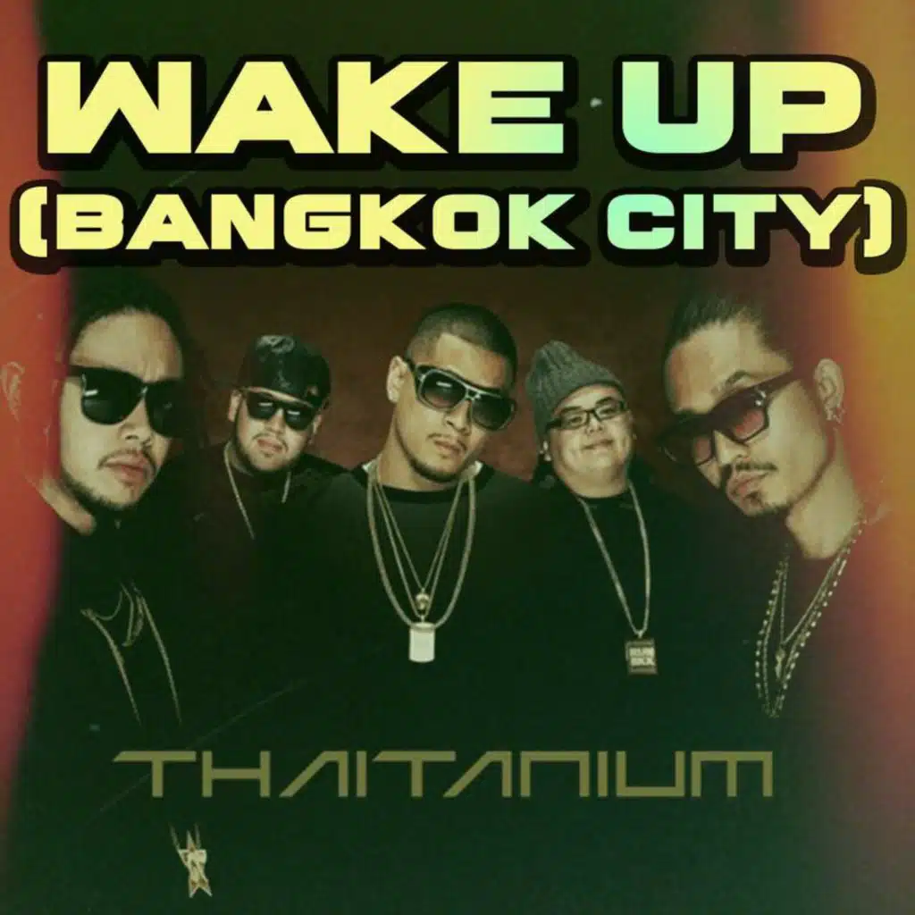 Wake Up (Bangkok City) [feat. Snoop Dogg]