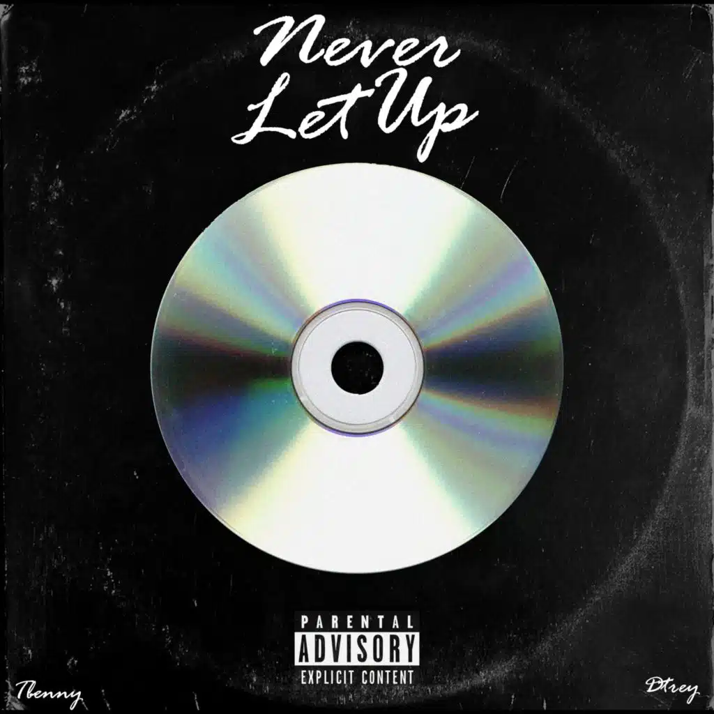 Never Let Up