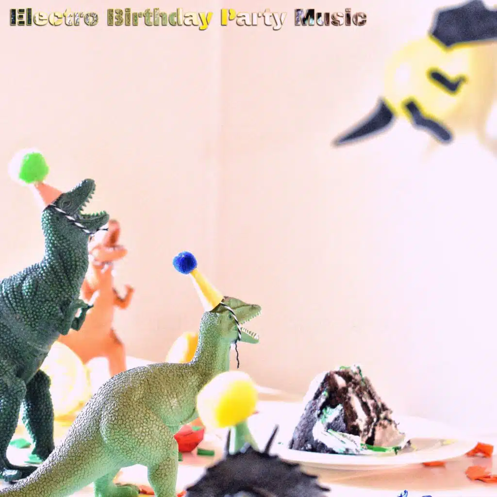 Electro Birthday Party Music