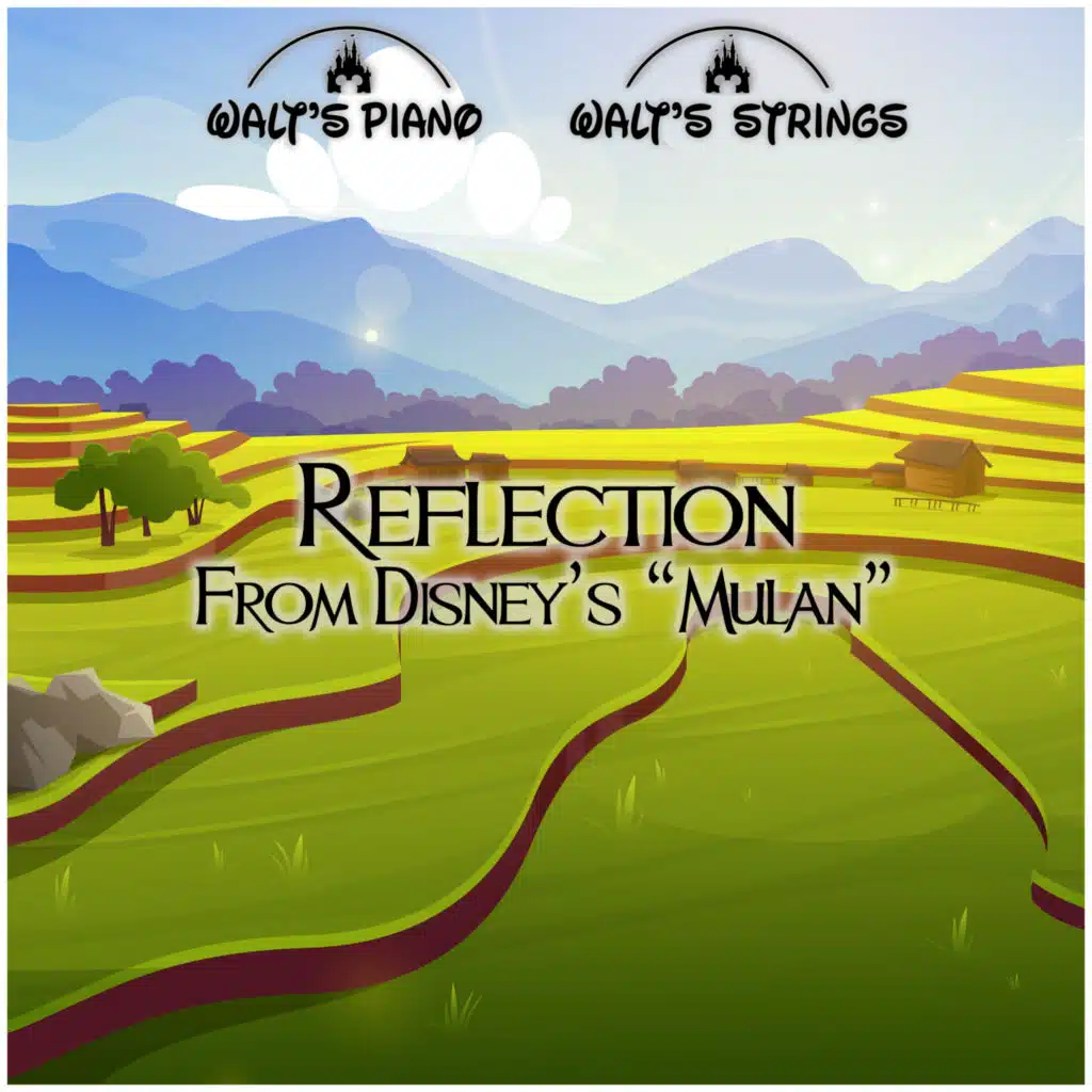 Reflection (From Disney's "Mulan")