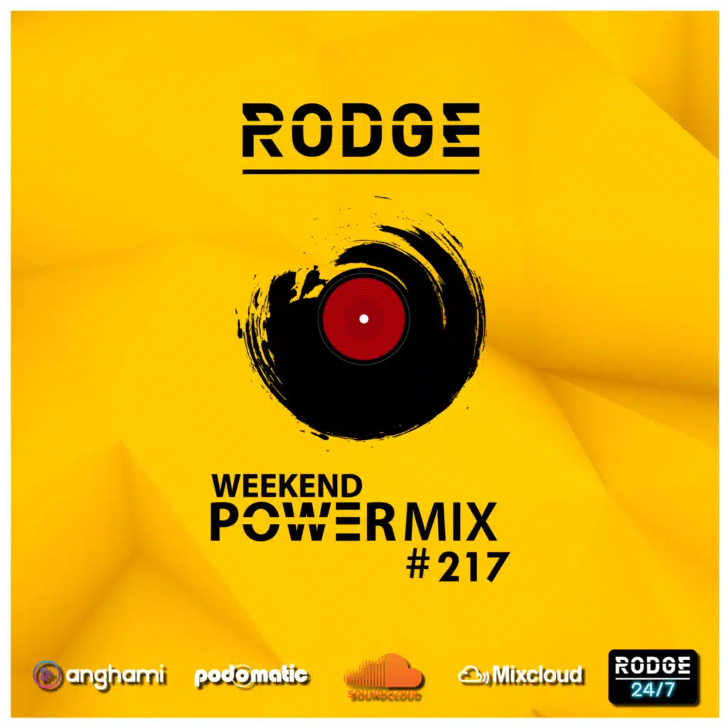 Episode 217: Rodge - WPM (Weekend Power Mix) # 217