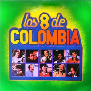 Los 8 de Colombia