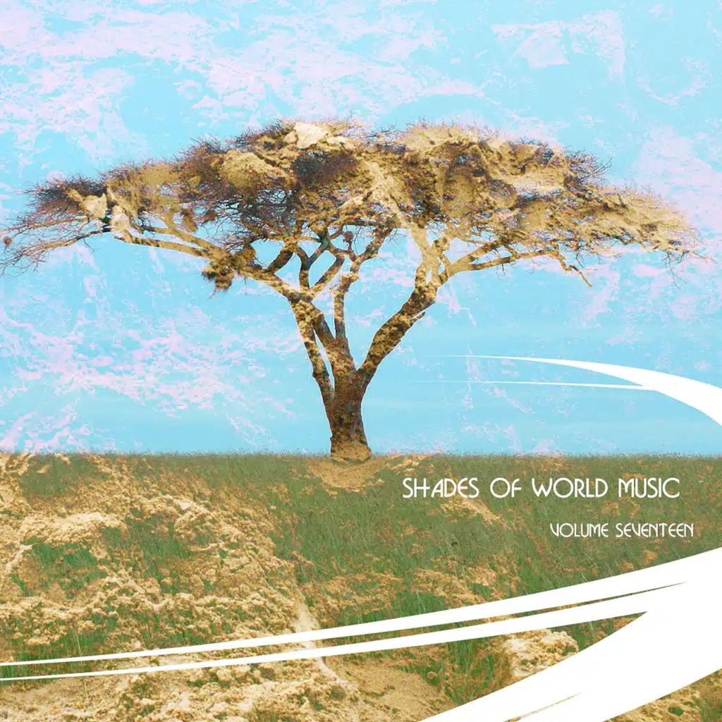 Shades Of World Music, Vol. 17