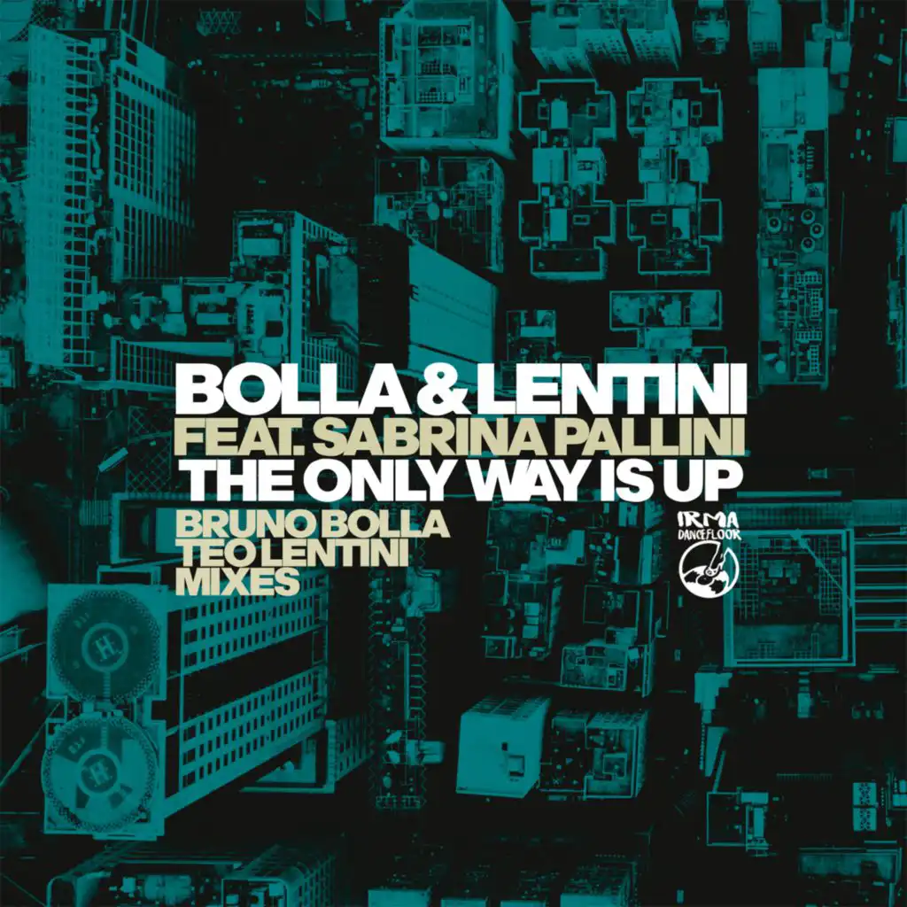 The Only Way Is Up (Bruno Bolla, Teo Lentini Radio Edit) [feat. Sabrina Pallini]