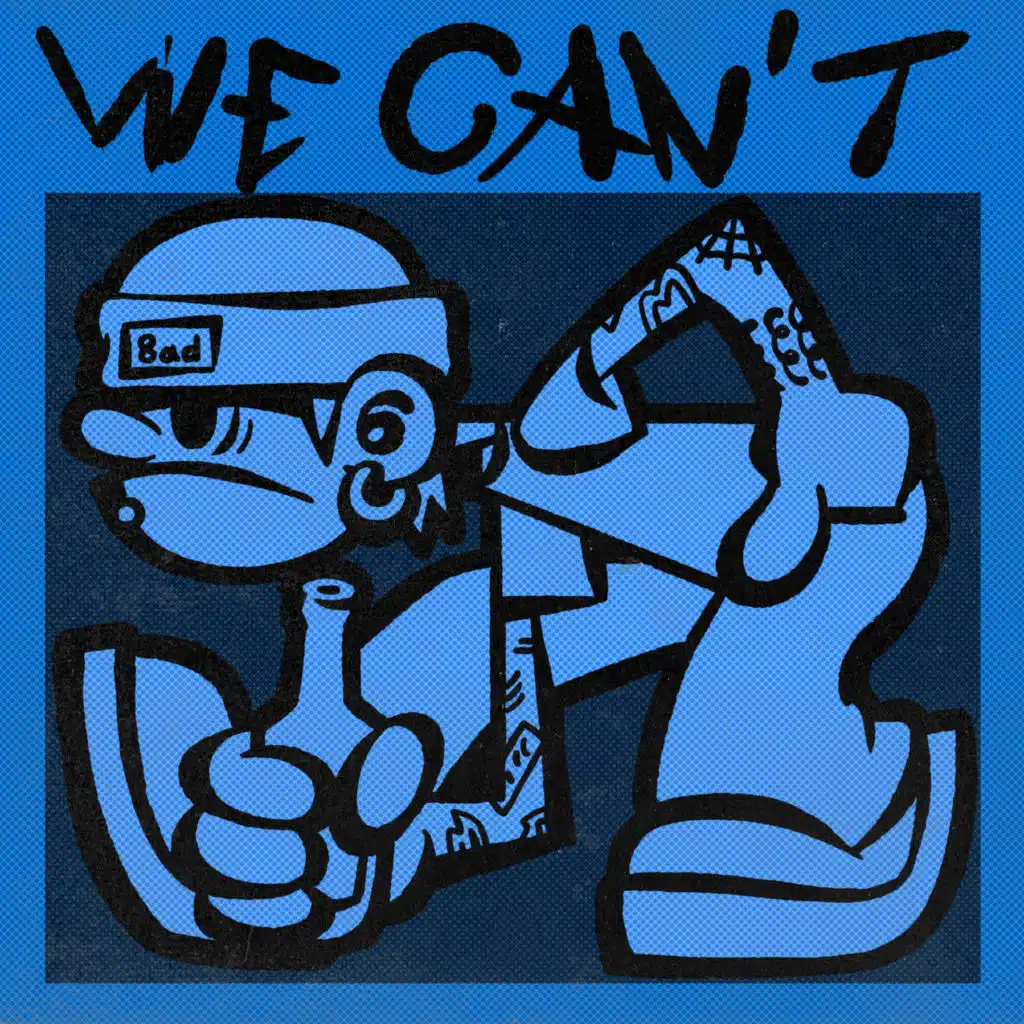 WE CAN'T