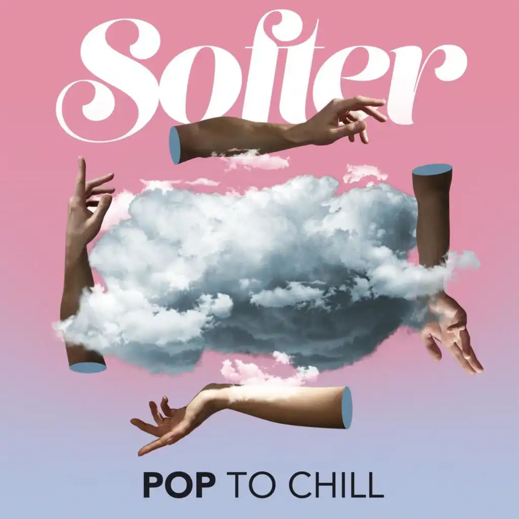Softer: Pop to Chill