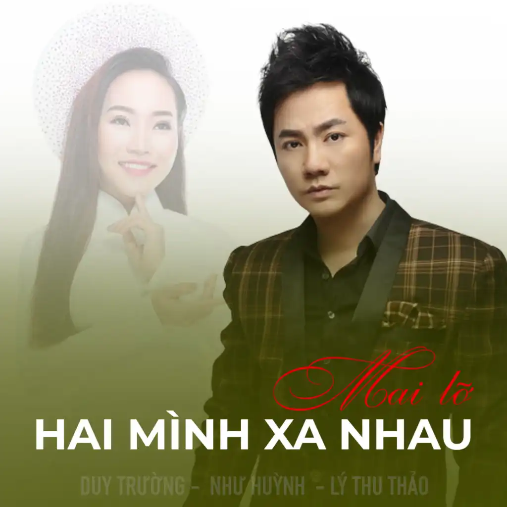 LK Mai lỡ 2 mình xa nhau