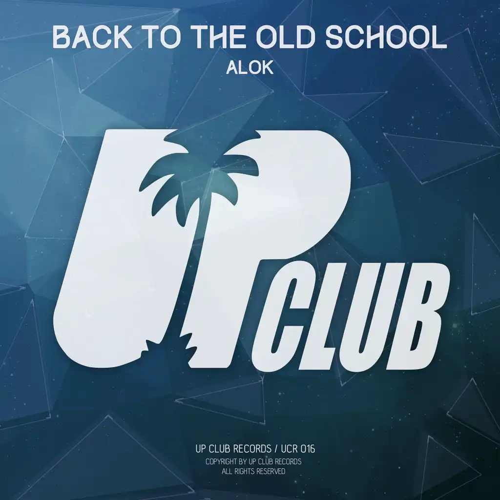 Back To The Old School (Original Mix)