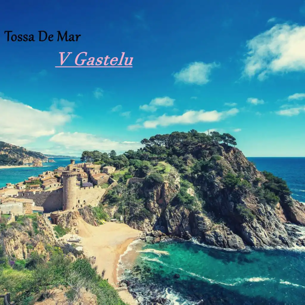 Tossa de Mar (Acoustic Version)