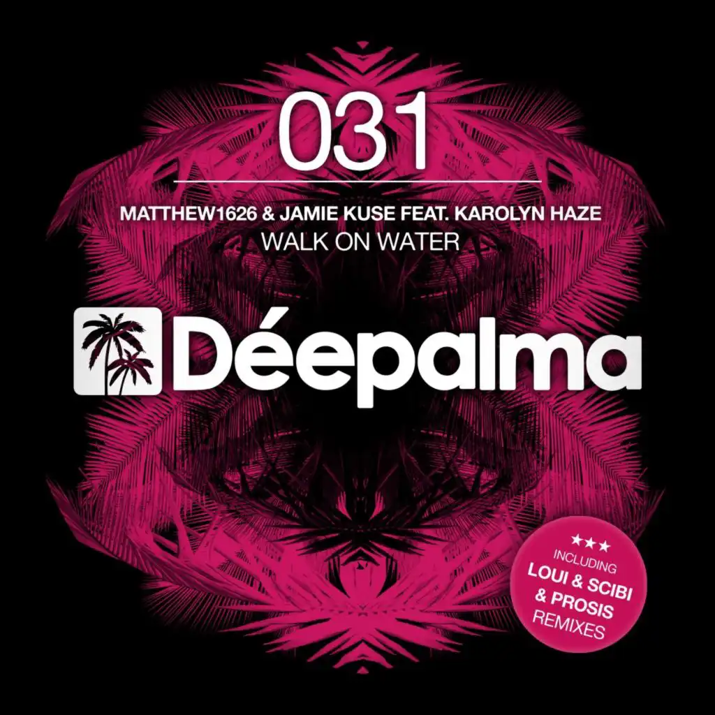 Walk on Water (Loui & Scibi Remix) [feat. Karolyn Haze]