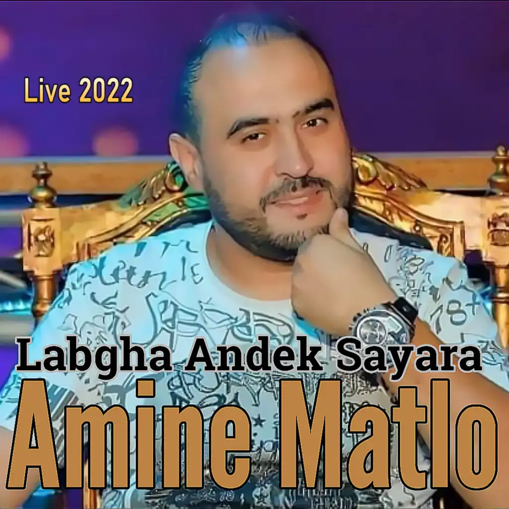 Labgha Andek Sayara (Live 2022)