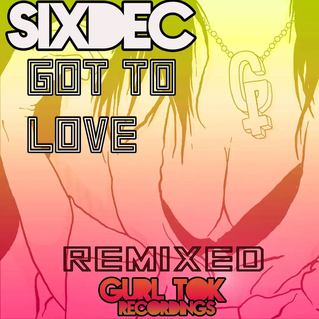 Got To Love (Original Mix)