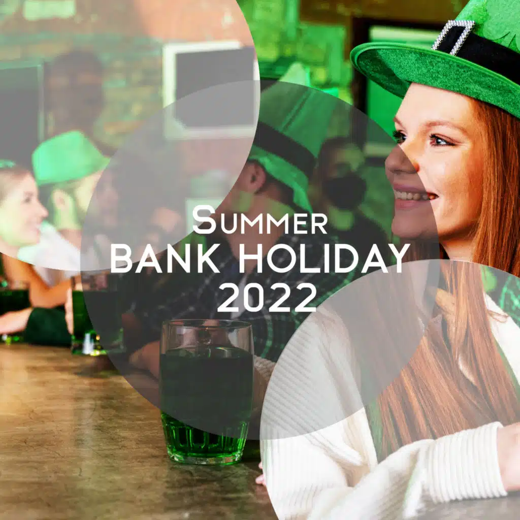 Summer Bank Holiday 2022
