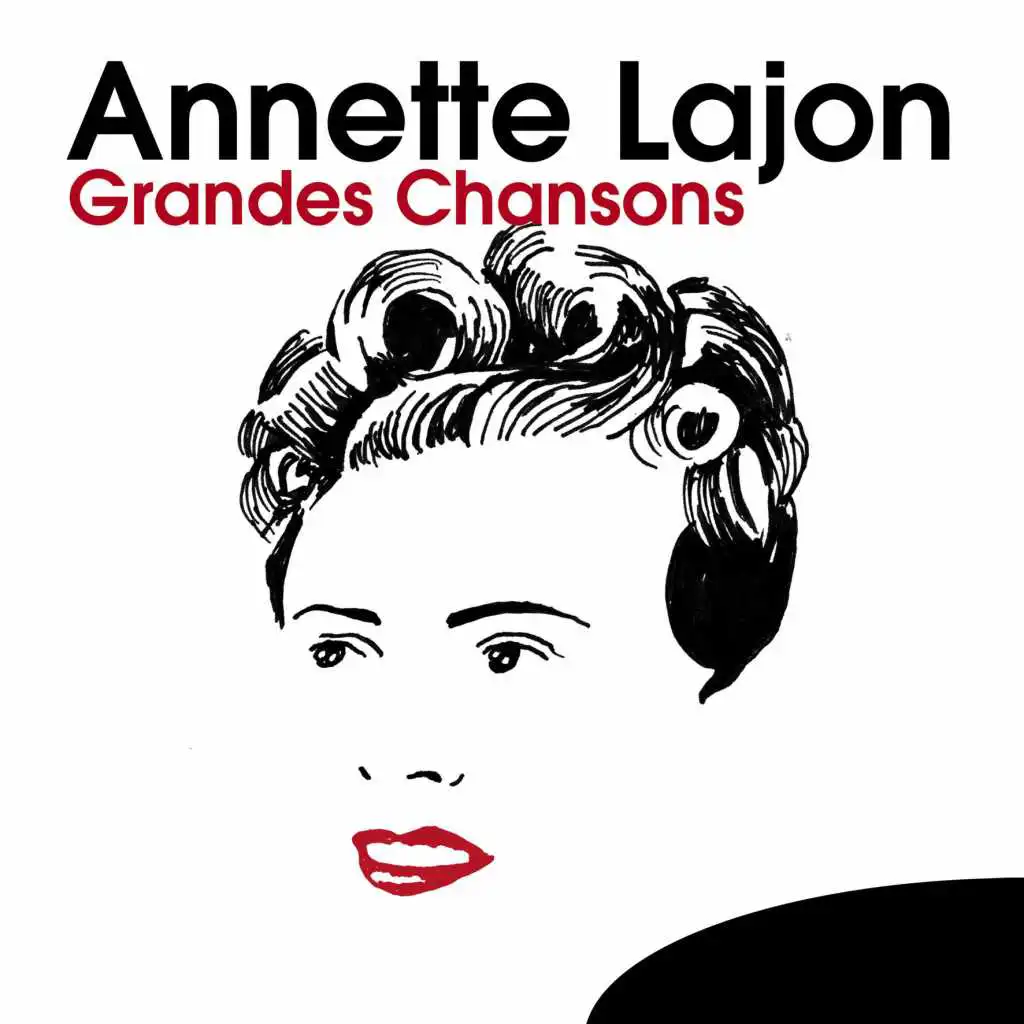 Annette Lajon: Grandes chansons