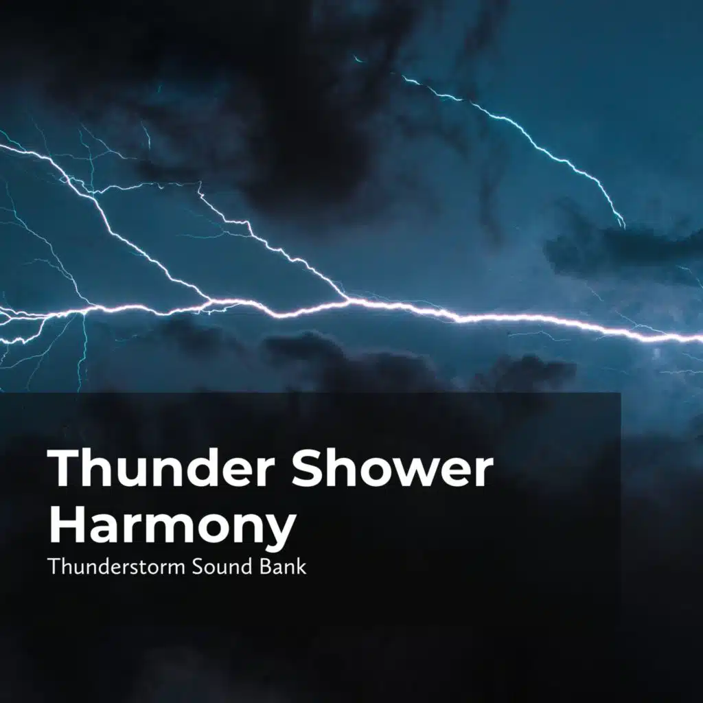 Thunder Shower Harmony