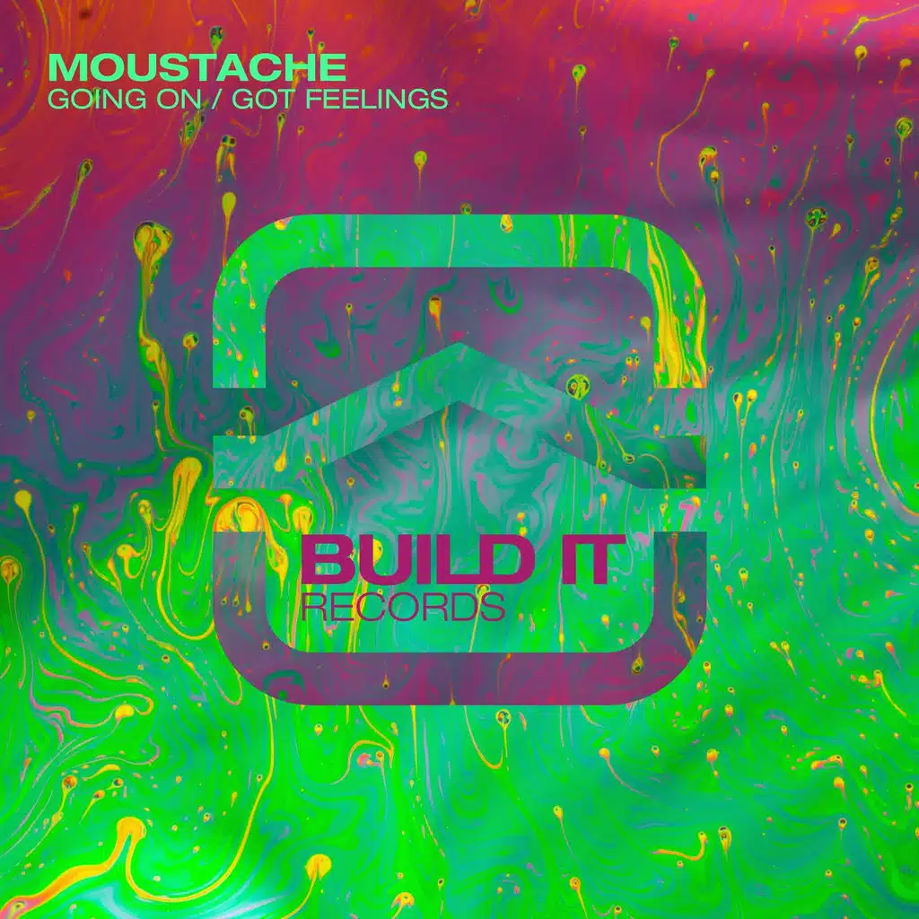 Going On / Got Feelings