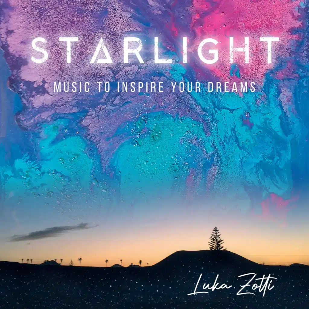 STARLIGHT (music to inspire your dreams)