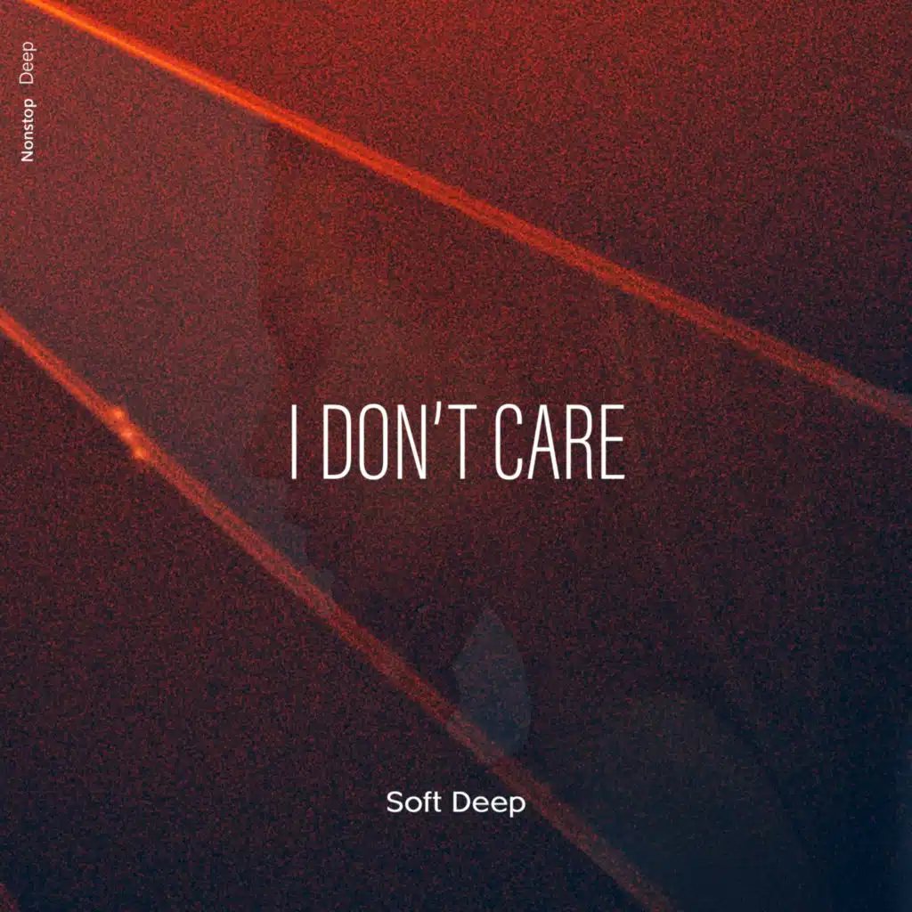 I Don't Care