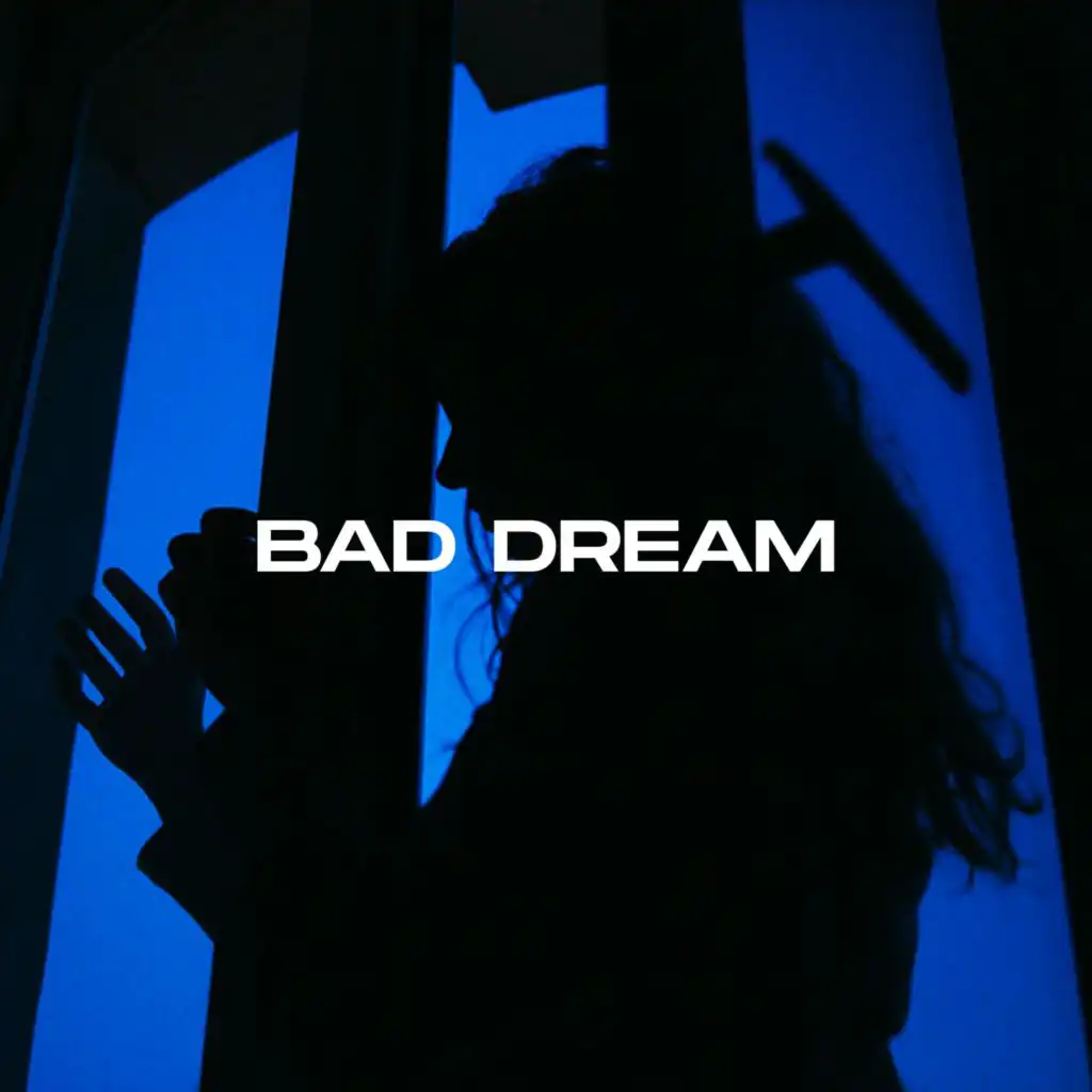 Bad Dream