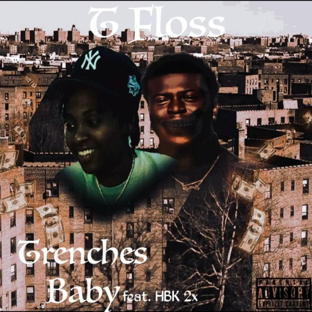 Trenches Baby (feat. Hbk 2x)