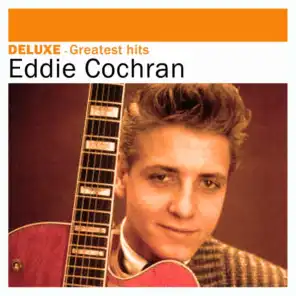 Deluxe: Greatest Hits - Eddie Cochran
