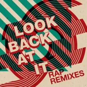 Look Back at It - Rap Remixes (Remixes)