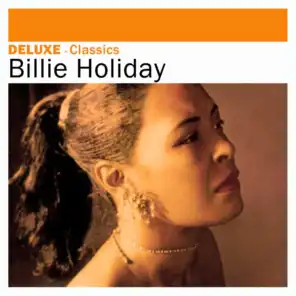 Deluxe: Classics - Billie Holiday