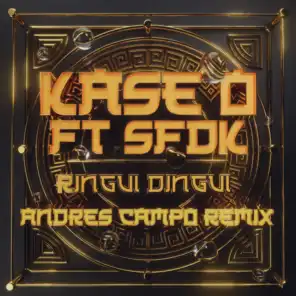 Ringui Dingui (Andrés Campo Remix) [feat. SFDK]