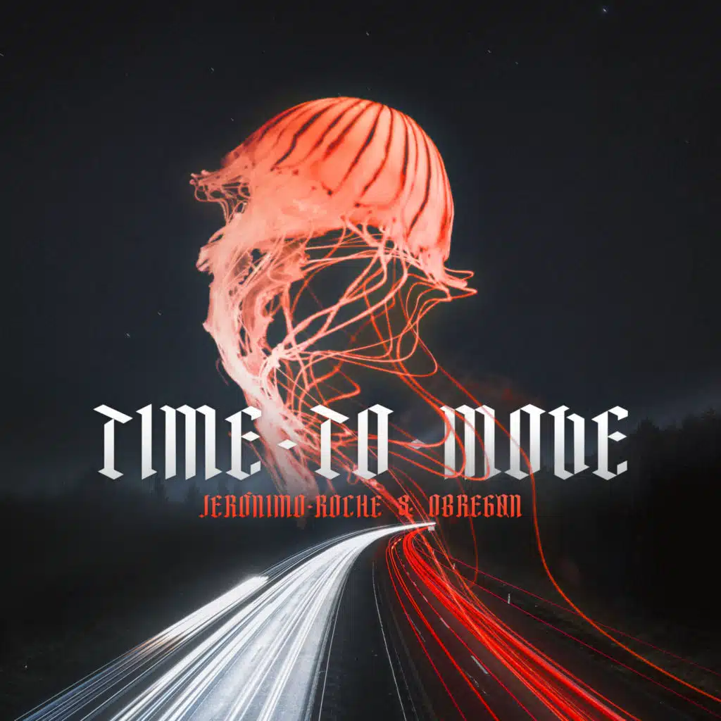 TIME TO MOVE (feat. Obregøn)