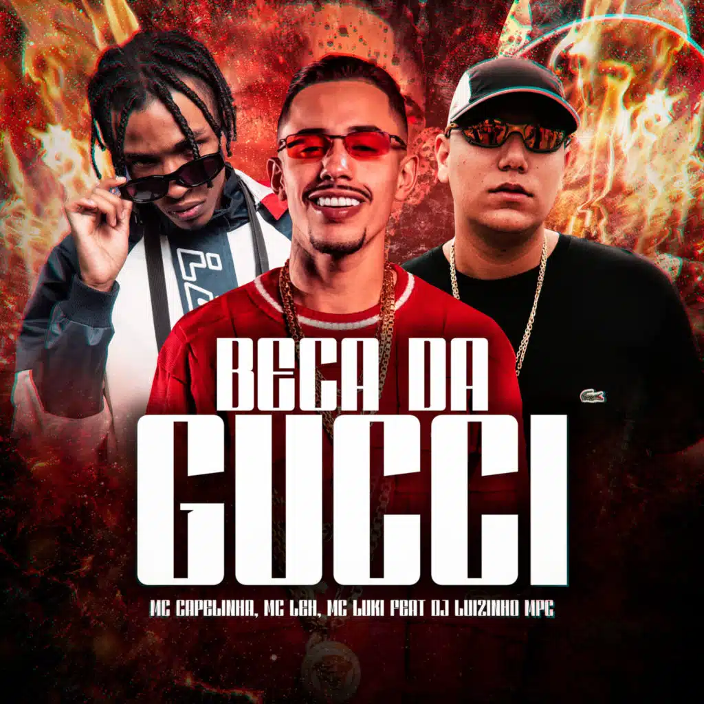 Beca da Gucci (feat. Dj Luizinho MPC)