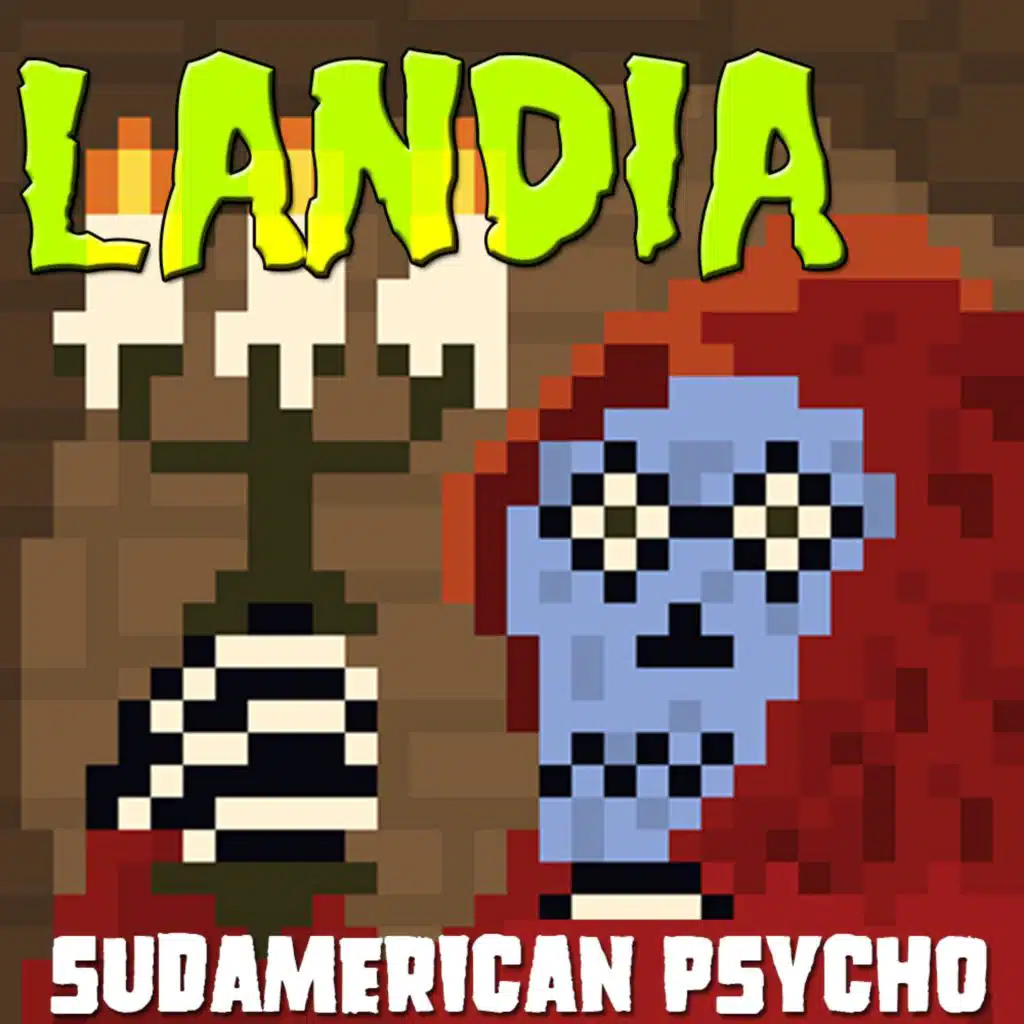 Sudamerican Psycho