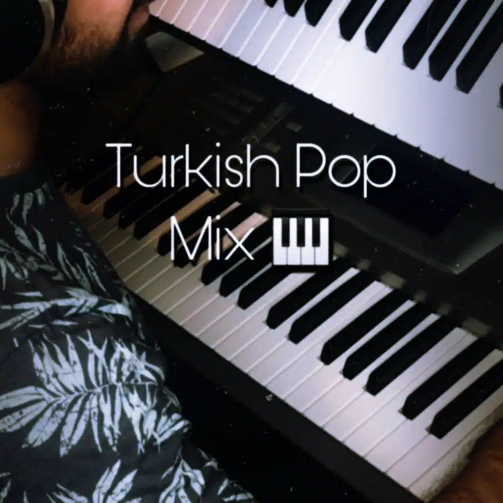 Turkish Pop Mix