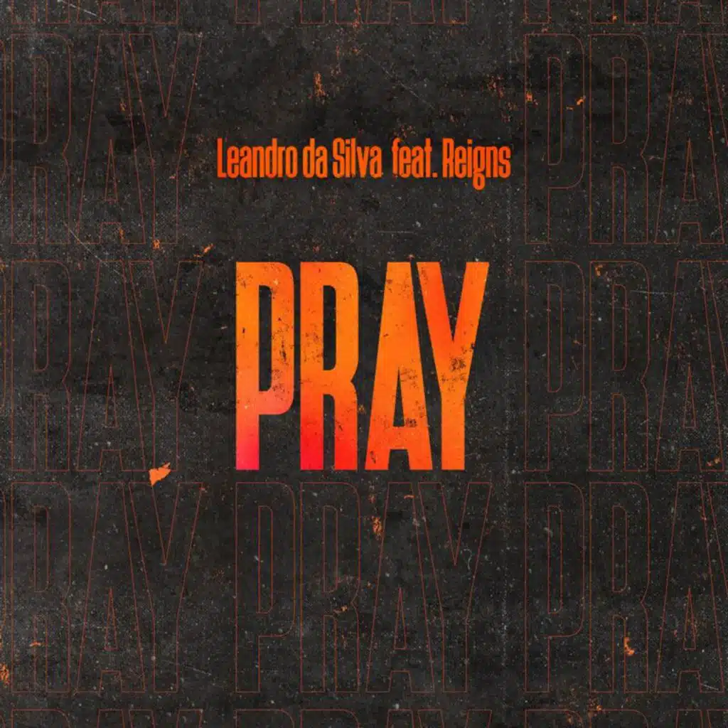 Pray (feat. Reigns)