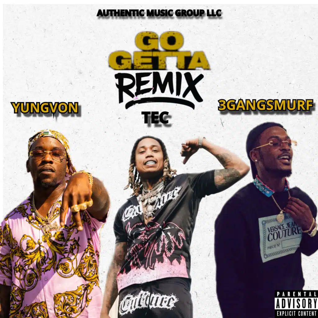 Go Getta Remix (feat. Tec)