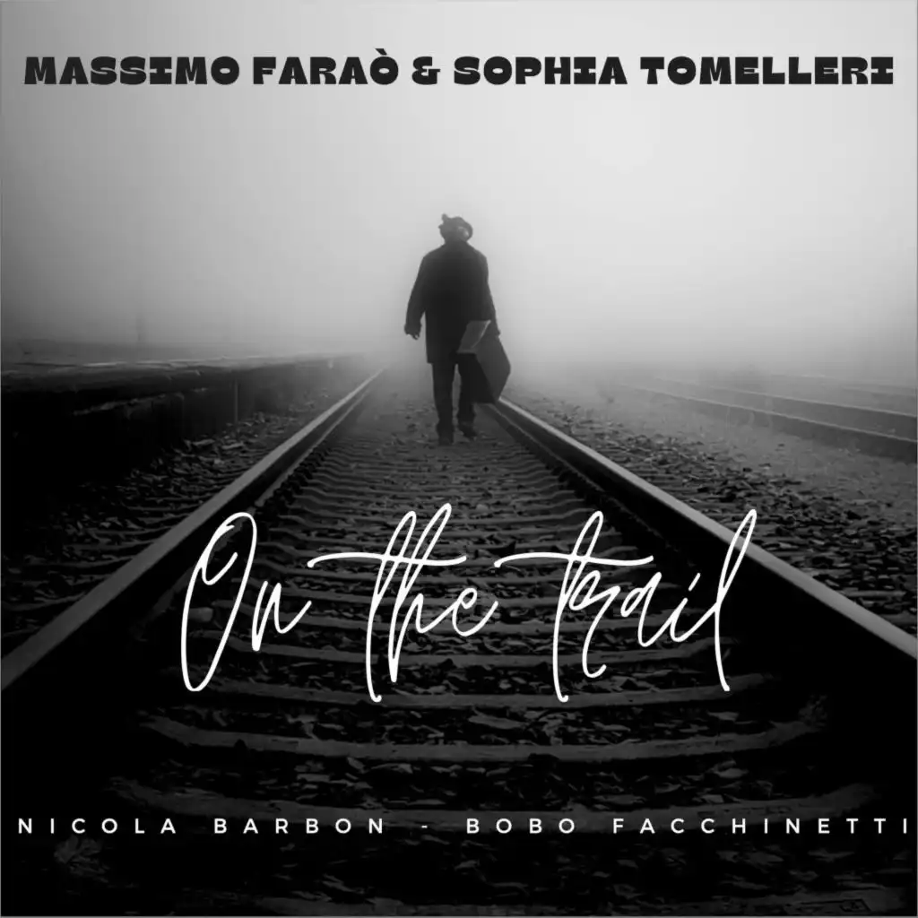 On the Trail (feat. Nicola Barbon & Bobo Facchinetti)