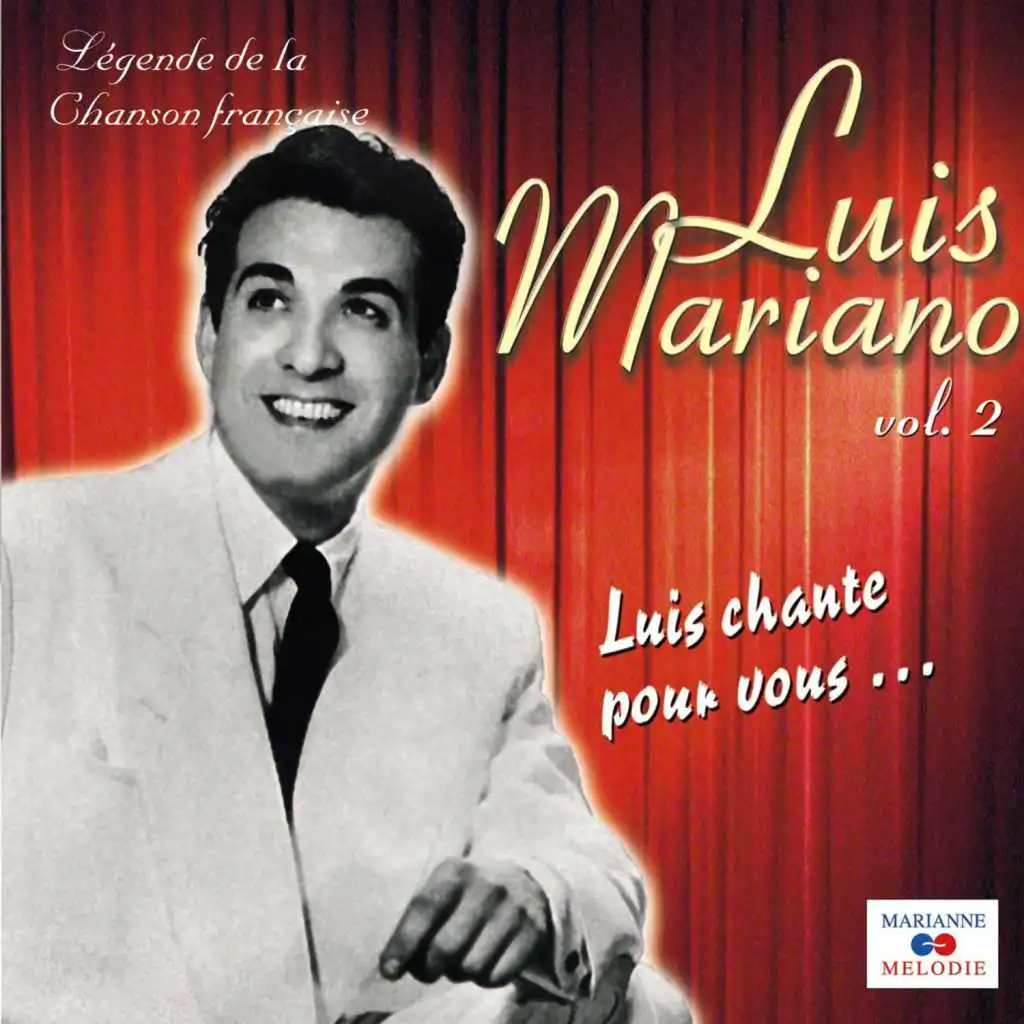 Luis chante pour vous..., Vol. 2 (Collection "Légende de la chanson française")