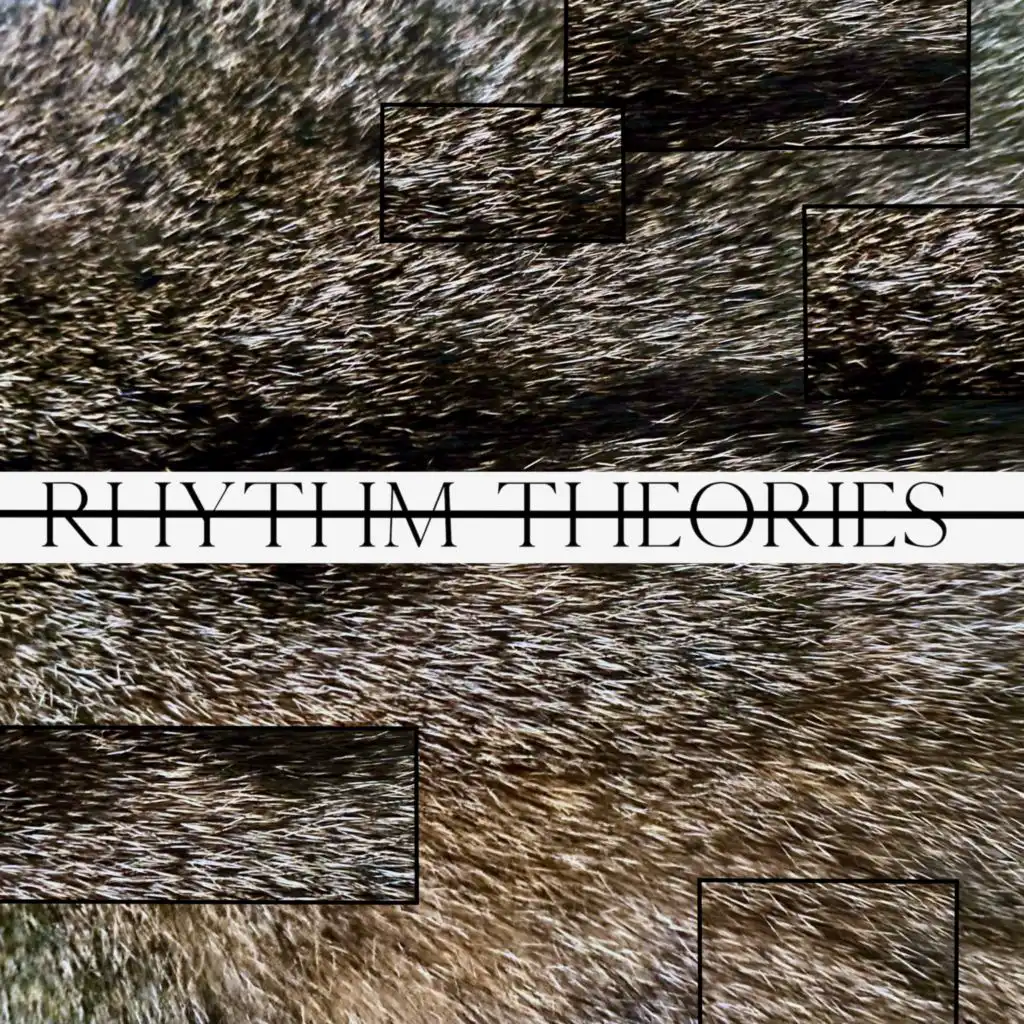 Rhythm Theories 004